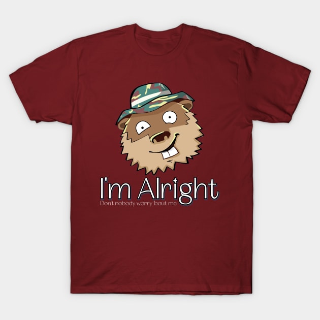 I'm Alright - Caddyshack Gopher T-Shirt by INLE Designs